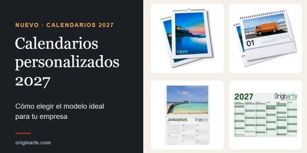Calendarios personalizados 2027: cómo elegir el mejor para tu empresa