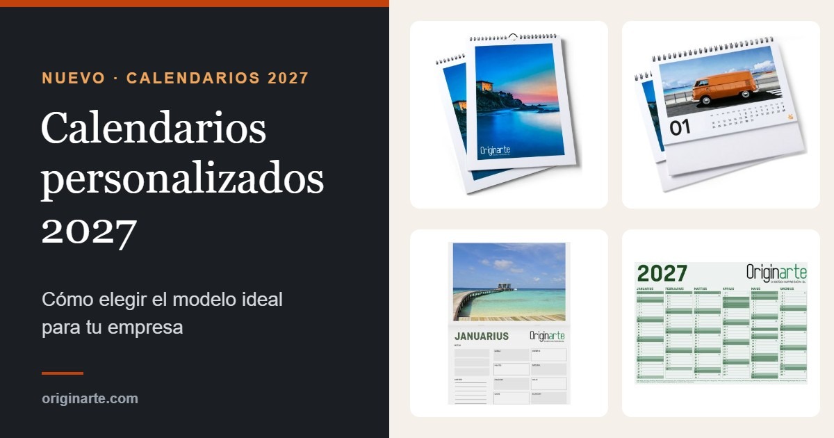 Calendarios personalizados 2027: cómo elegir el mejor para tu empresa